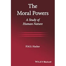 The Moral Powers: A Study of Human Nature Paperback June 1, 2021