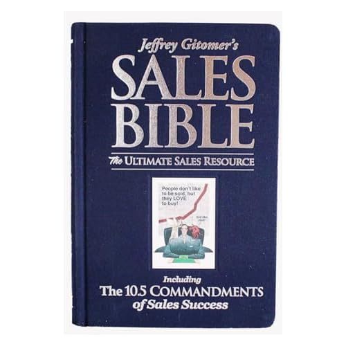 Jeffrey Gitomers The Sales Bible: The Ultimate Sales Resource Hardcover November 7, 2023