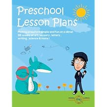 Preschool Lesson Plans: Making preschool lesson plans simple and fun on a dime! 36 weeks of art, sensory, letters, writing, science, and more! Paperback November 13, 2020