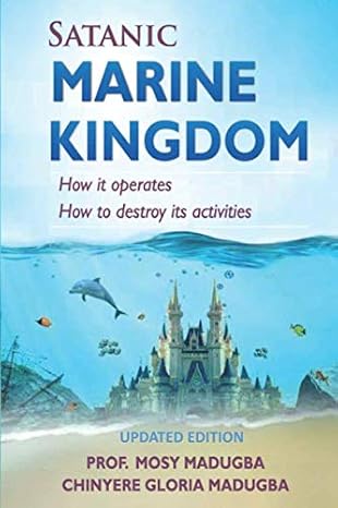 Satanic Marine Kingdom: How it operates - How to destroy its activities