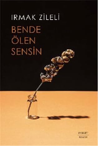 Bende Ölen Sensin