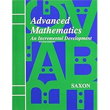 Advanced Mathematics: An Incremental Development, 2nd Edition 2nd Edition