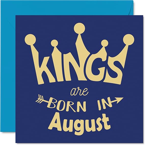 Stuff4 Birthday Cards for Men Him, Kings Are Born In August | Happy Birthday Cards for Husband Boyfriend Dad Papa Son Brother Pop Pops Uncle Grandpa Friend