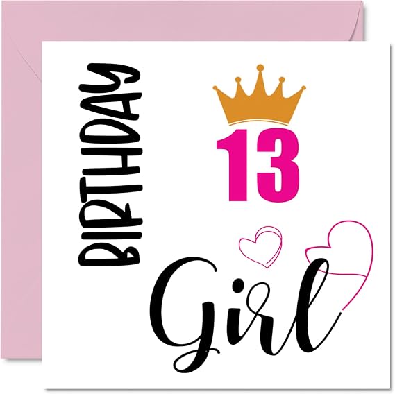 13th Birthday Card for Girls - Birthday Girl - Happy Birthday Cards for 13 Year Old Girl Daughter Sister Granddaughter Cousin Friend Niece, 5.7 x 5.7 Inch Thirteen Thirteenth Bday Greeting Cards Gift