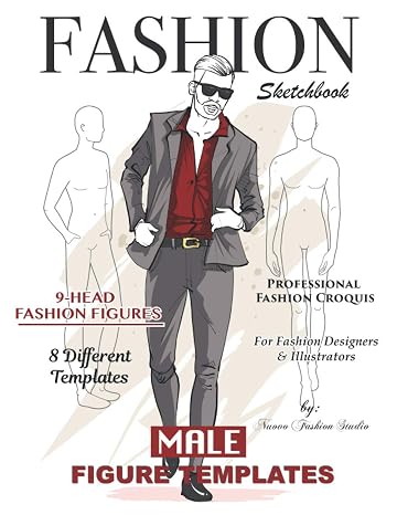 Fashion Sketchbook Male Figure Template: Mens Fashion Sketchbook with 9-Head Male Croquis | Sketch Menswear Fashion Design and Illustrations | ... for Fashion Designers or Aspiring Designers