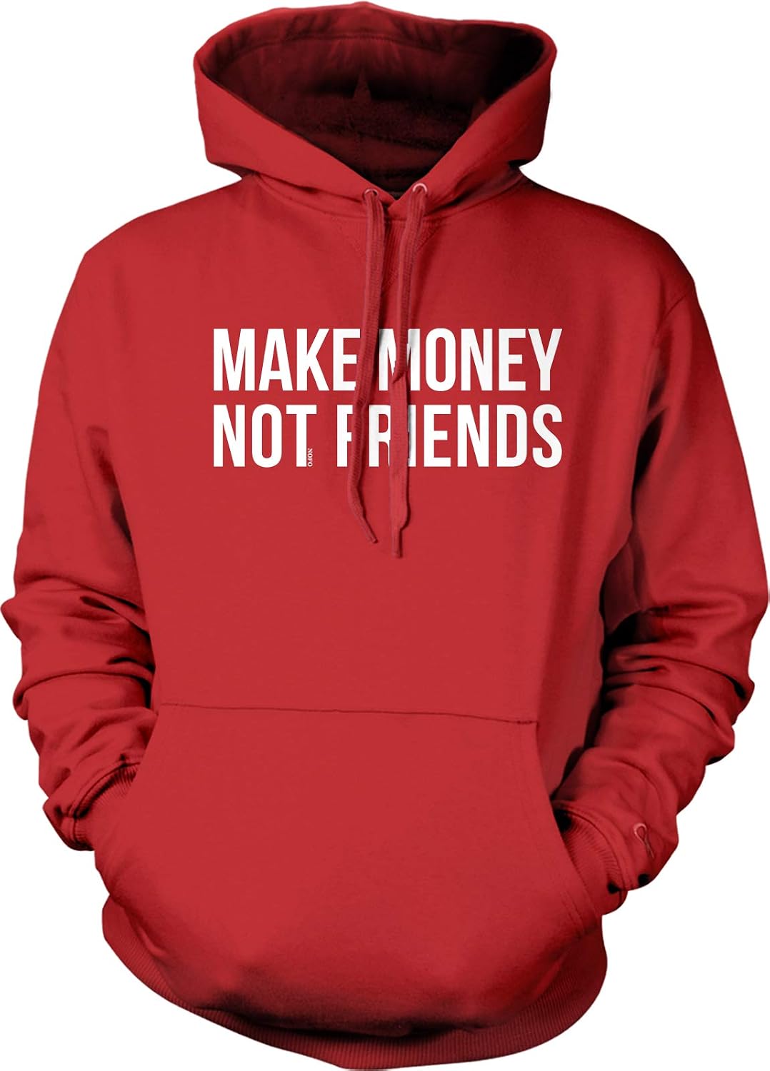 NOFO Clothing Co Make Money, Not Friends Hooded Sweatshirt