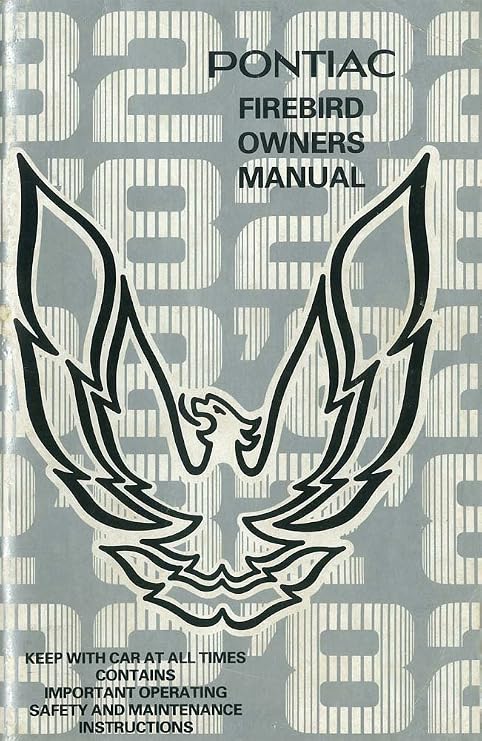 bishko automotive literature 1982 Pontiac Firebird Owners Manual User Guide Reference Operator Book Fuses