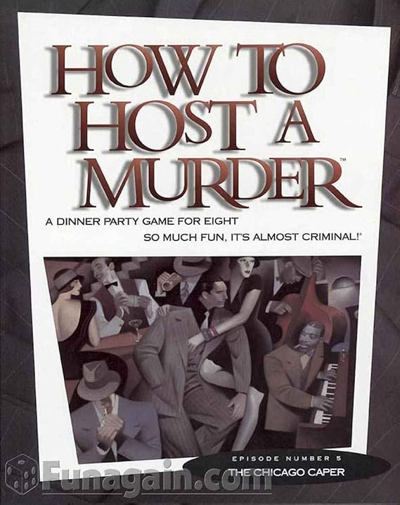 How To Host A Murder - The Chicago Caper