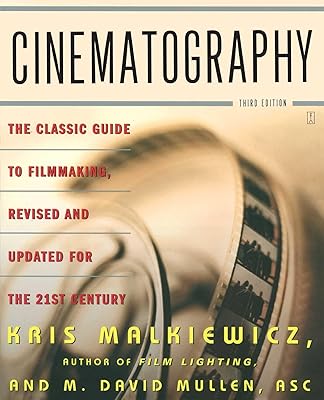 Cinematography: Third Edition Paperback July 5, 2005