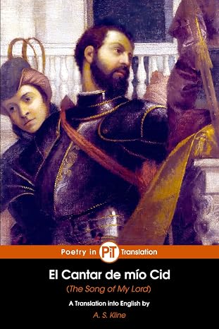 El Cantar de mio Cid: The Song of My Lord