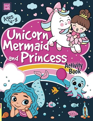 Unicorn, Mermaid and Princess Activity Book for Kids Ages 4-8: Fun Activity Book For Kids | More Than 101 Activities.