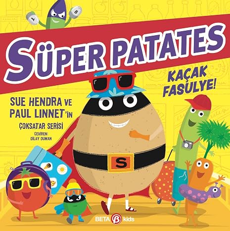 Süper Patates Kaçak Fasulye!