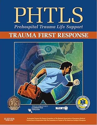 PHTLS:Trauma First Response: . 1st Edition