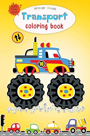 Transport Colouring Book (Giant Book Series) : Jumbo Sized Colouring Books [Paperback] Wonder House Books Editorial