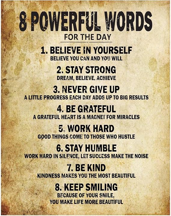 Motivational Quotes 8 Powerful Words for the day Poster Thick Cardstock Paper, Unframed 11"x14" inches Inspirational Wall Art, Positive Affirmation Pictures for Bedroom Decor, Gym, Home, Office Decor