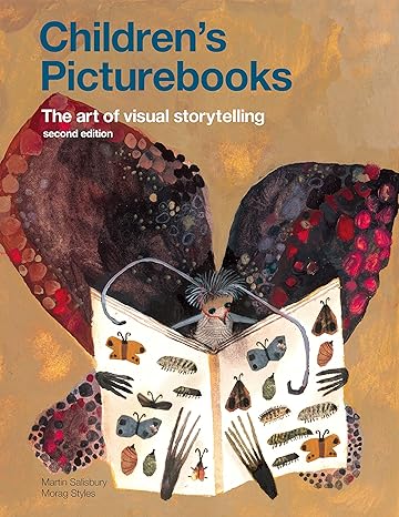 Children's Picturebooks: The Art of Visual Storytelling