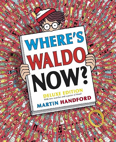 Where's Waldo Now?: Deluxe Edition with New Searches and a Poster of Woof! (A Hidden Object Activity Book with Search & Find Puzzles and Spot-the-Difference Game - a Perfect Gift)